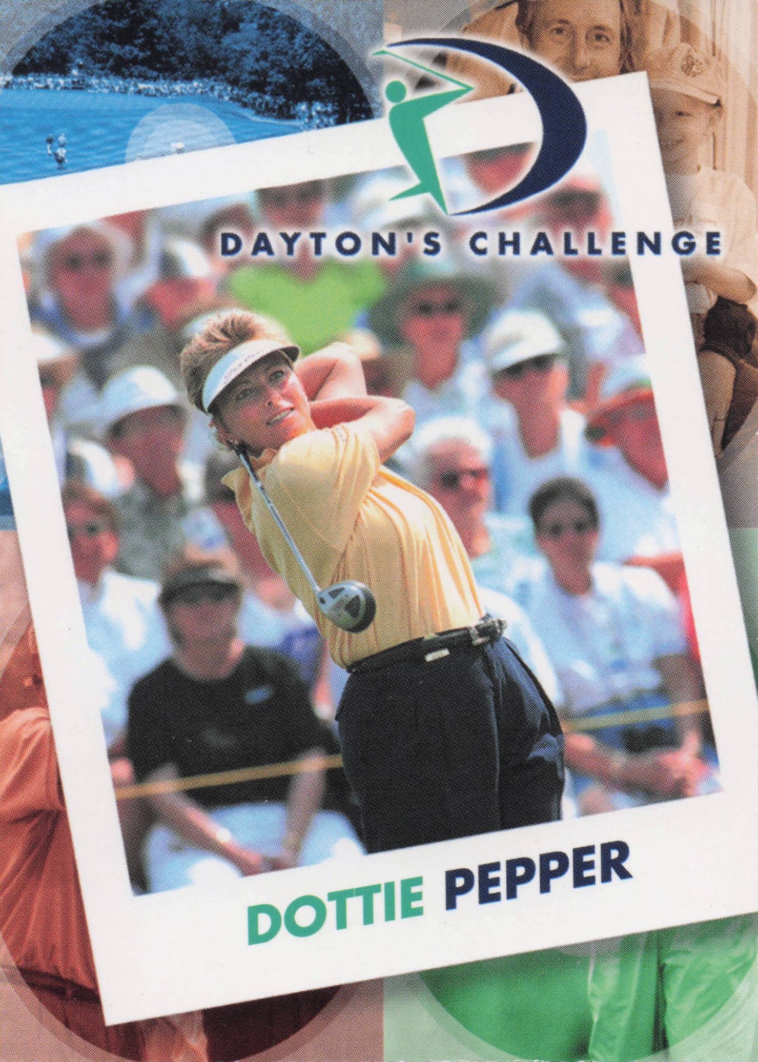 Dottie Pepper Dayton's Challenge Rare Golf Memorabilia Trade Card
