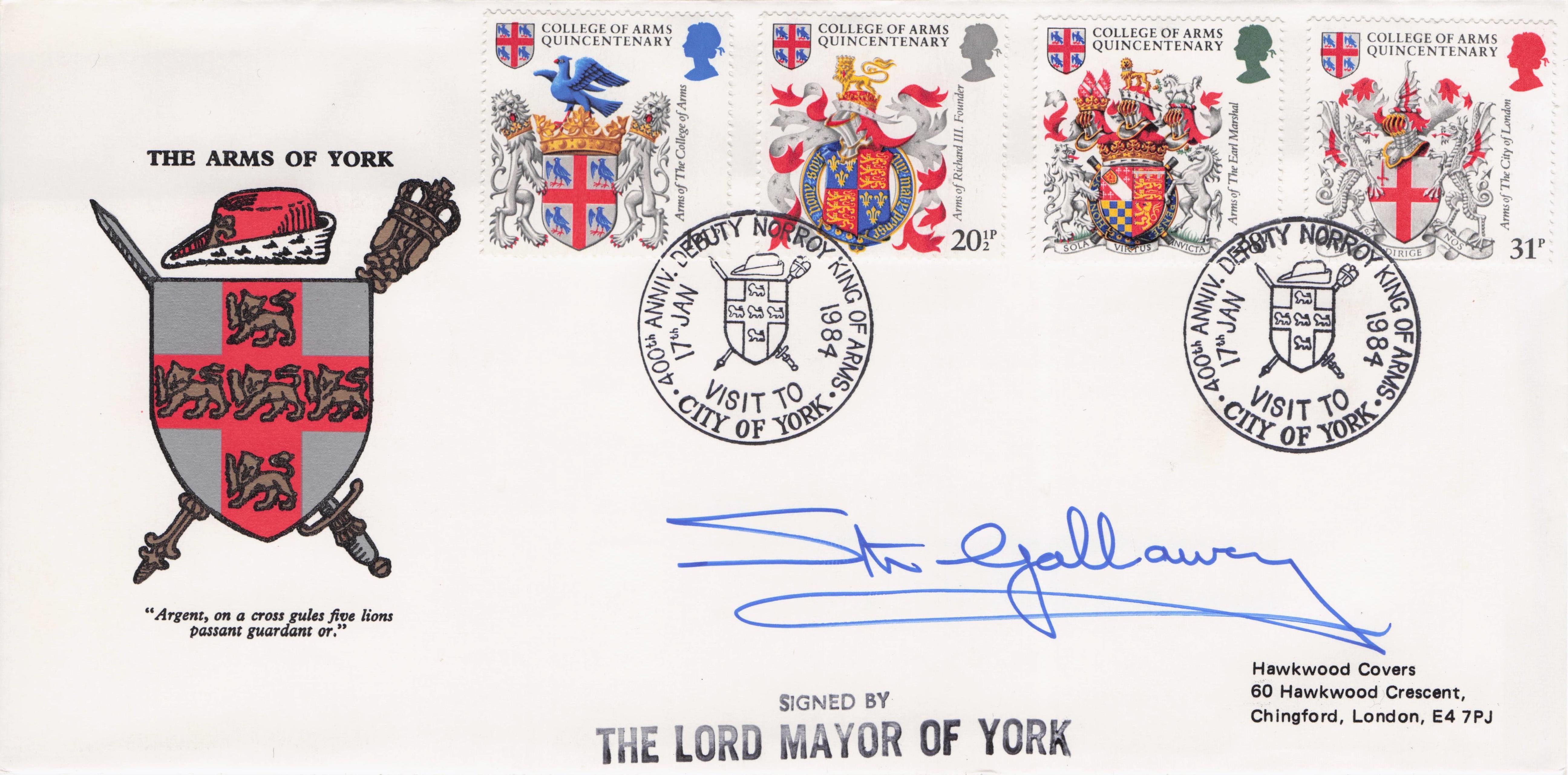 Stephen Galloway 1984 Lord Mayor Of York RARE Ltd To 65 Hand Signed FDC
