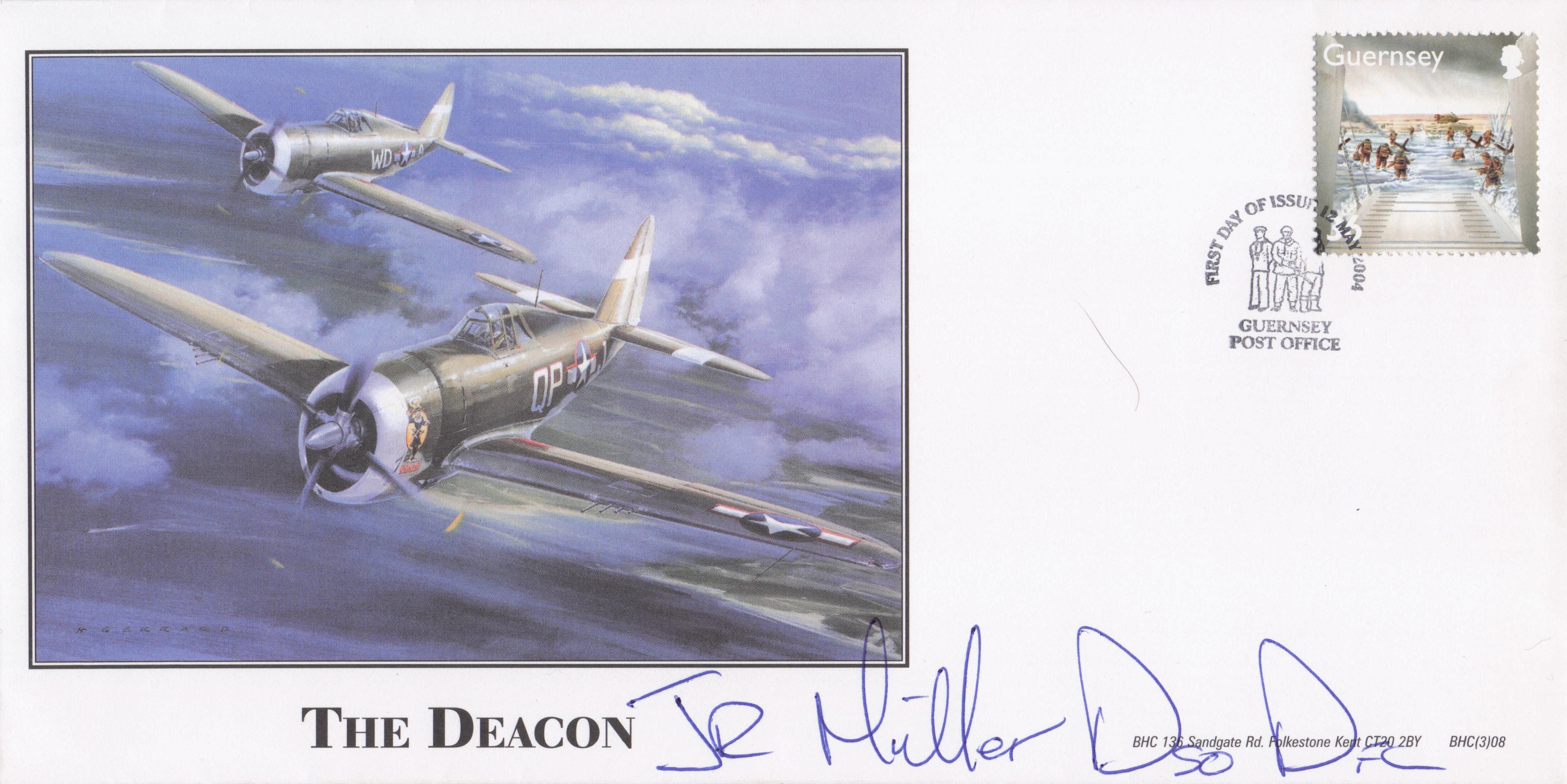 The Deacon P47D John Miller Pilot D-Day DSO WW2 Hand Signed LTD TO 40 FDC