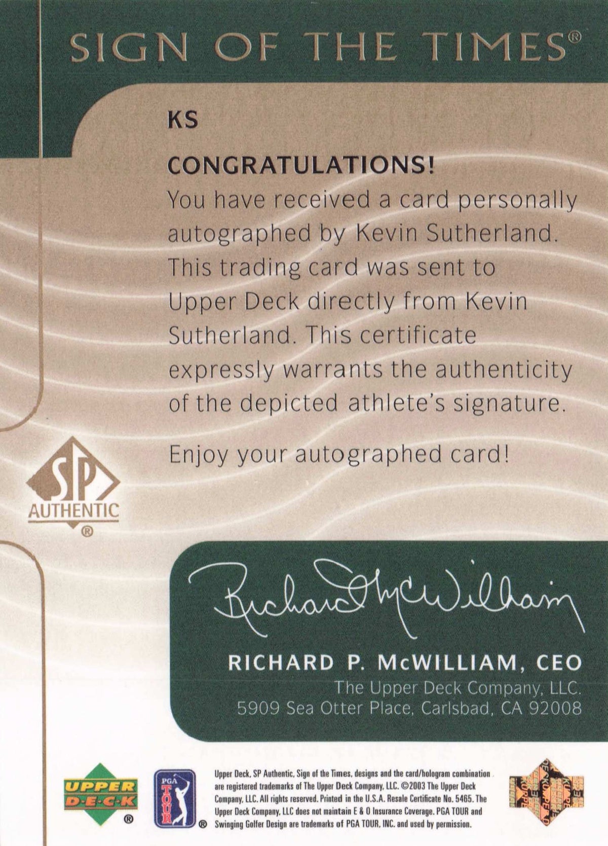 Kevin Sutherland 2003 Sign Of The Times Hand Signed Golf Autograph Card
