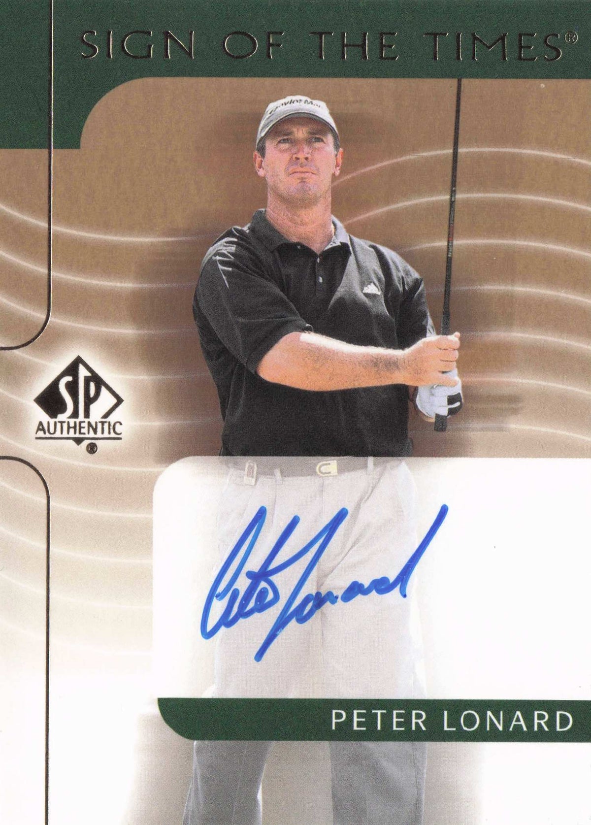 Peter Lonard 2003 Sign Of The Times Hand Signed Golf Autograph Card