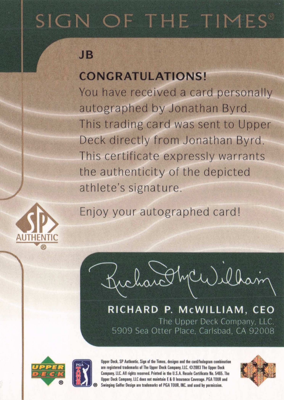 Jonathan Byrd 2003 Sign Of The Times Hand Signed Golf Autograph Card