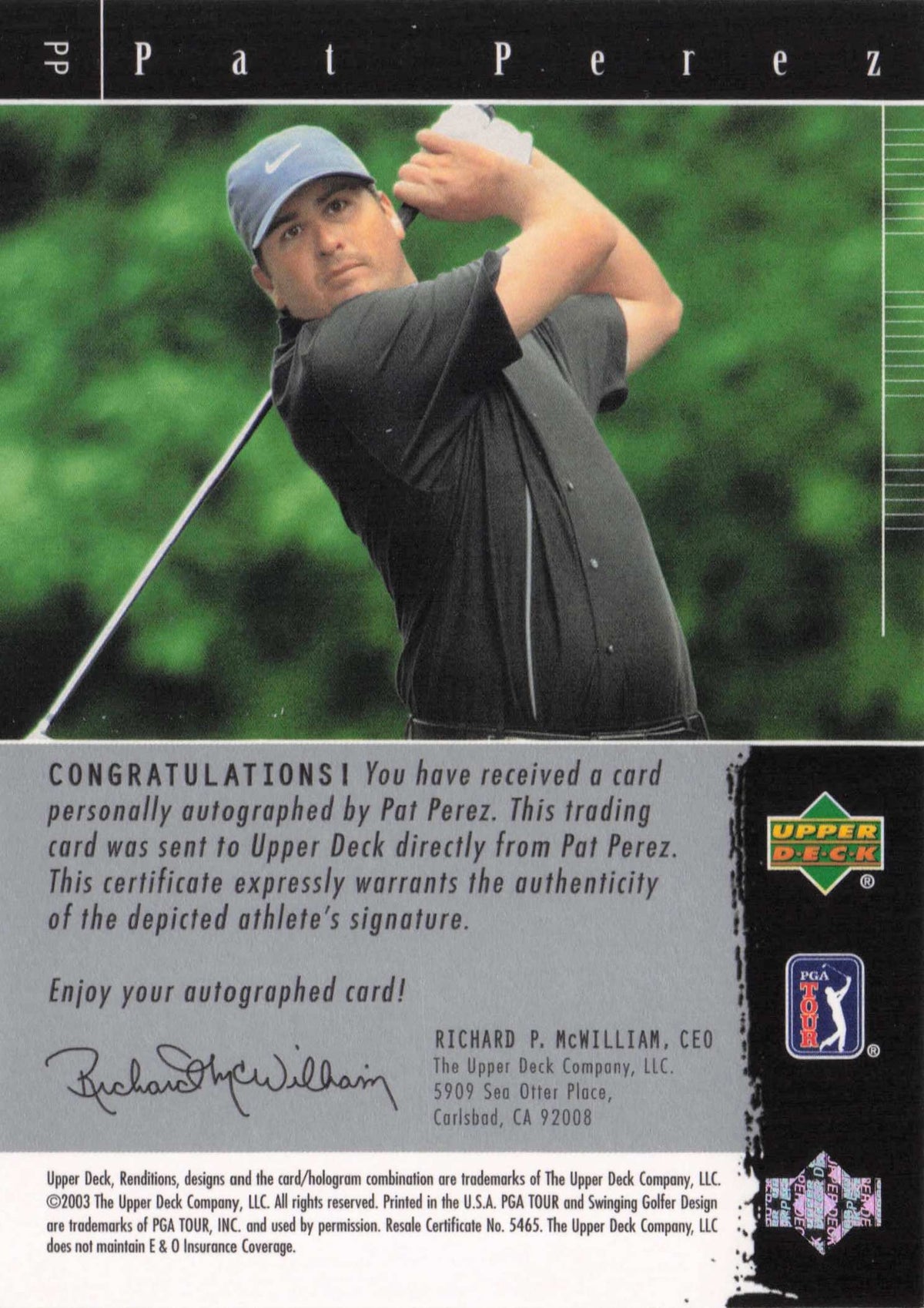 Pat Perez Signature Exhibit Golf 2003 Hand Signed Autograph Photo Trade Card