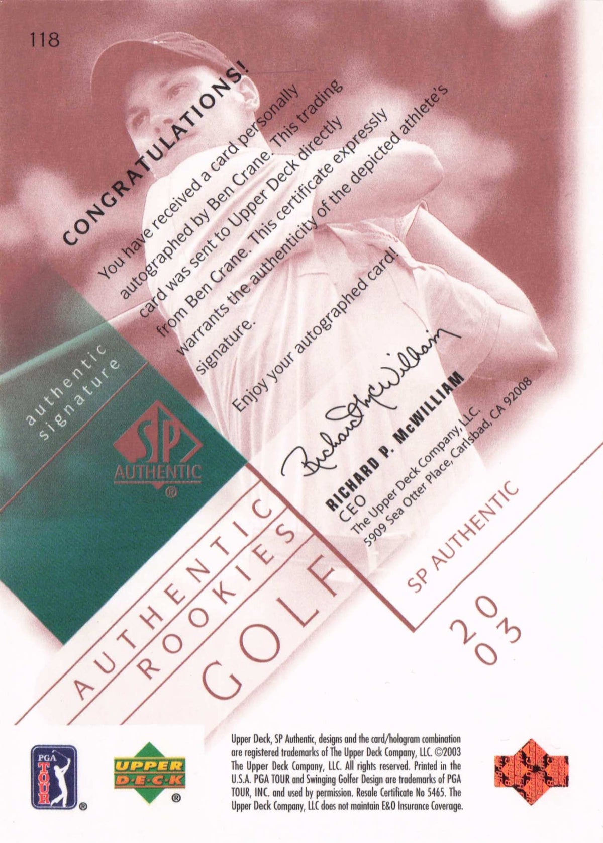 Ben Crane 2003 Authentic Rookies Golf Hand Signed Autograph Photo Card