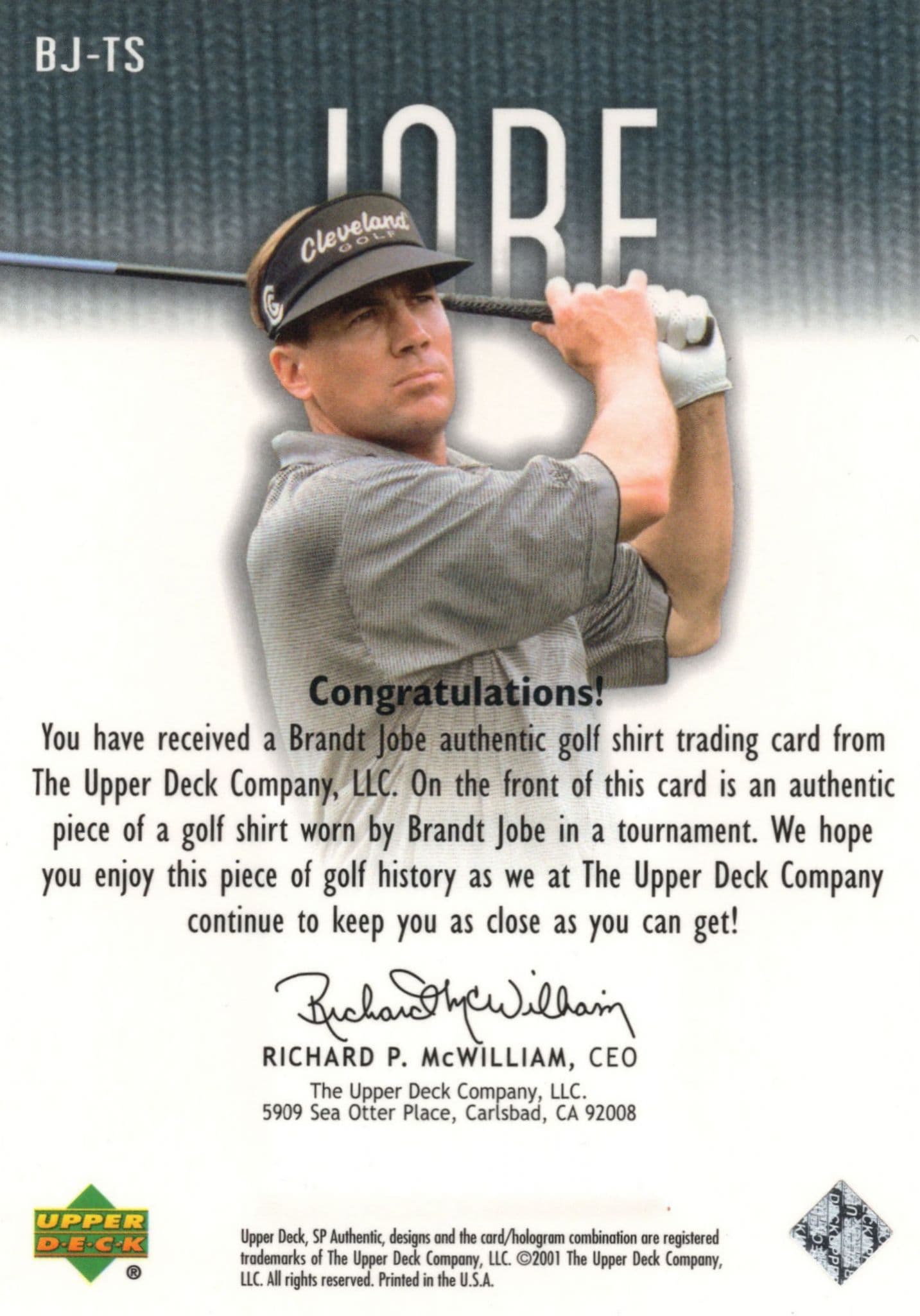 Brandt Jobe 2001 Tour Swatch Worn Shirt Golf Rare Limited Edition Card