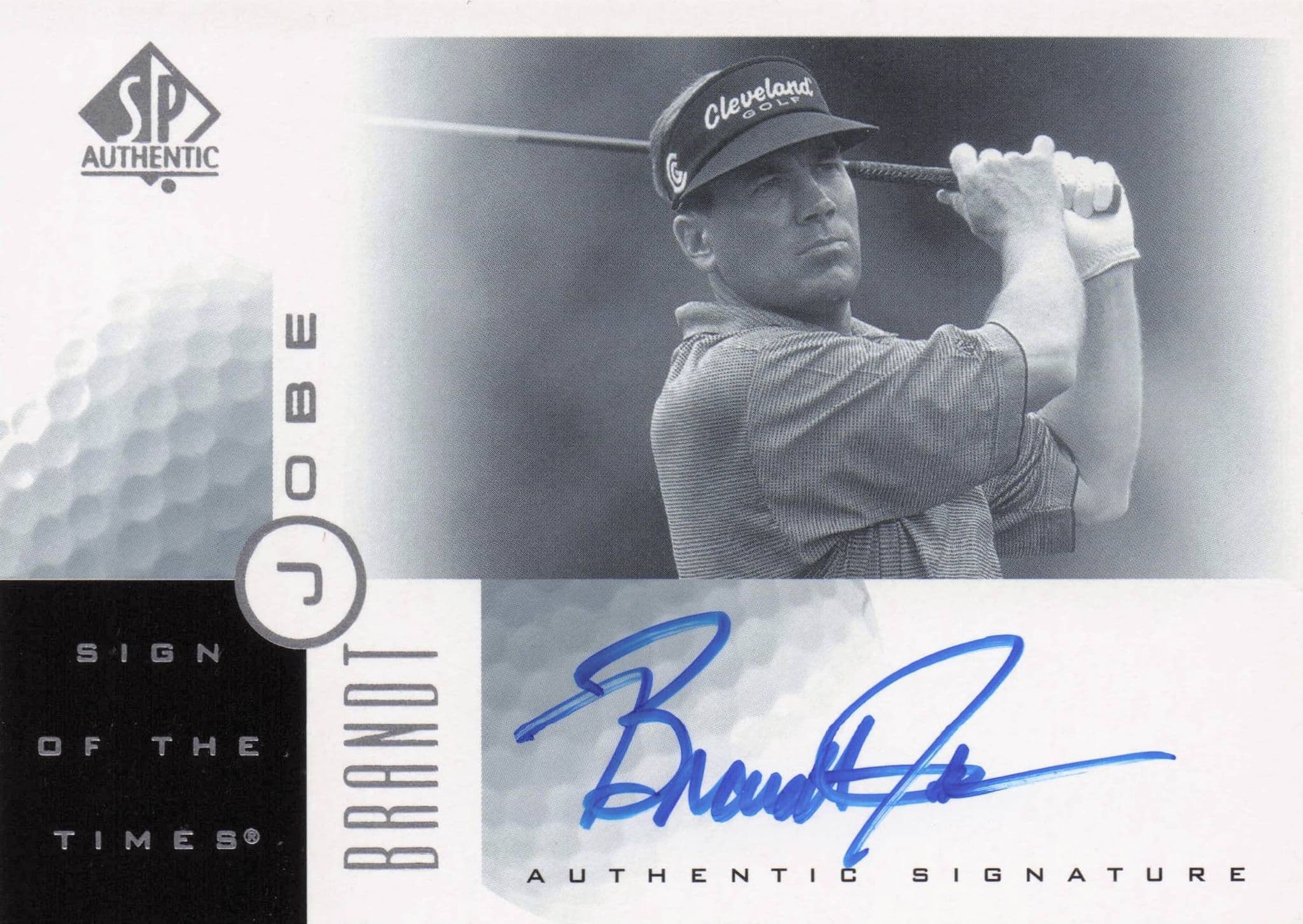 Brandt Jobe Sign Of The Times Hand Signed 2001 SP Golf Autograph Card