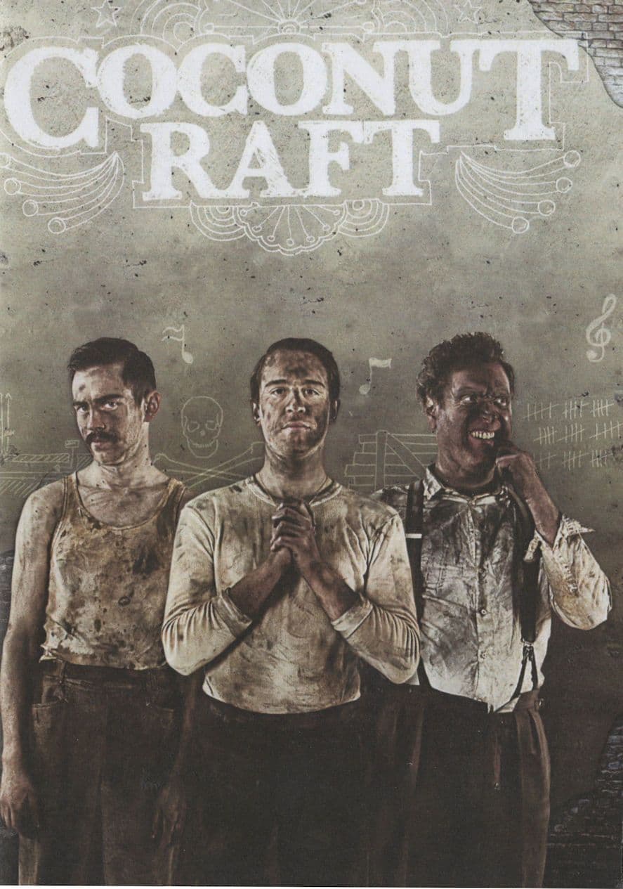 Coconut Raft Dublin Irish Prison Escape Cabaret Theatre Programme