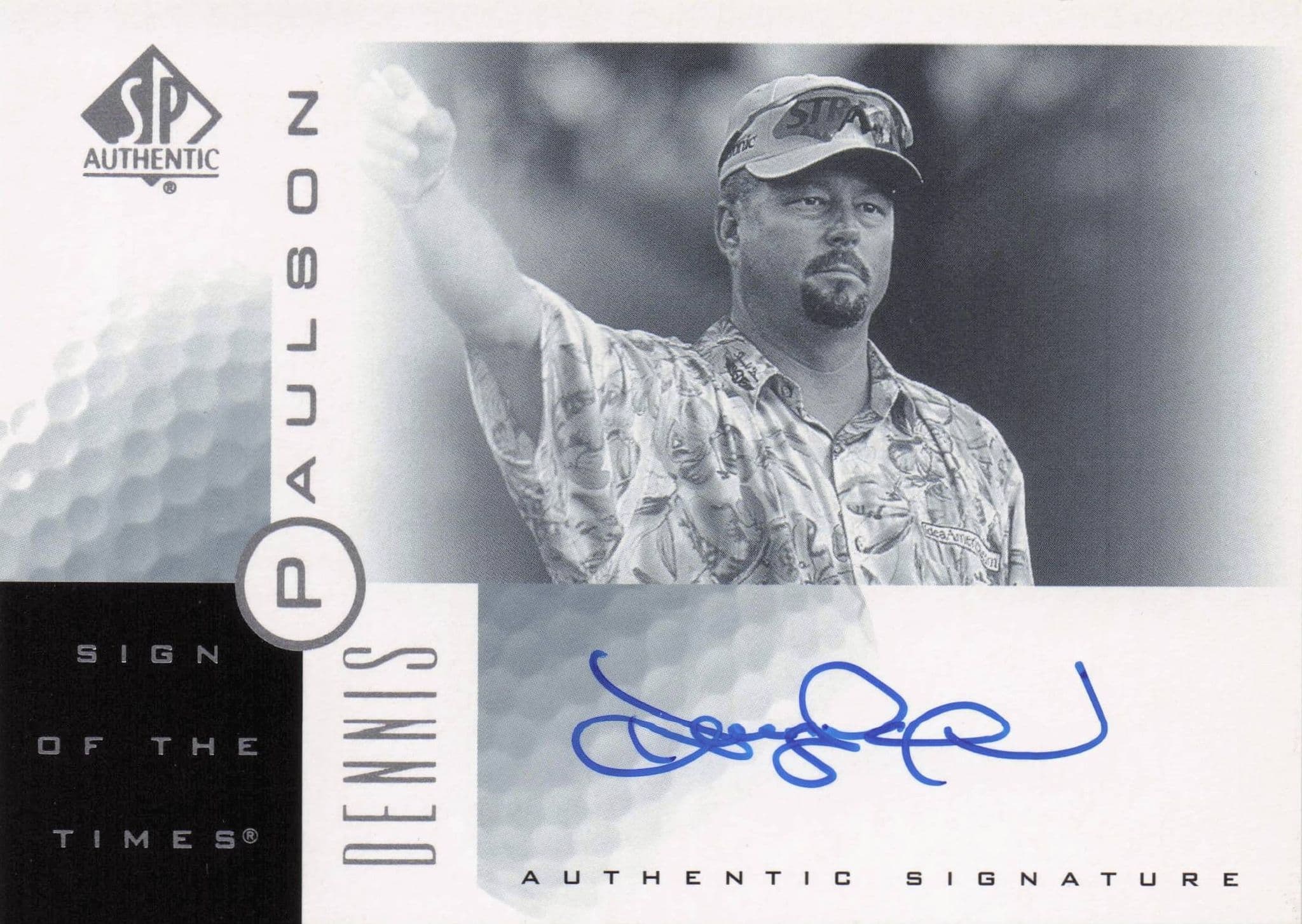 Dennis Paulson Sign Of The Times Hand Signed 2001 SP Golf Autograph Card