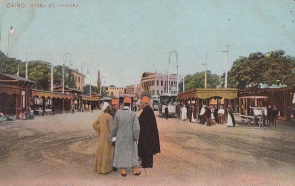 Egypt Old Postcard Cairo Place Ataba-El-Khadra Egyptian Postcard