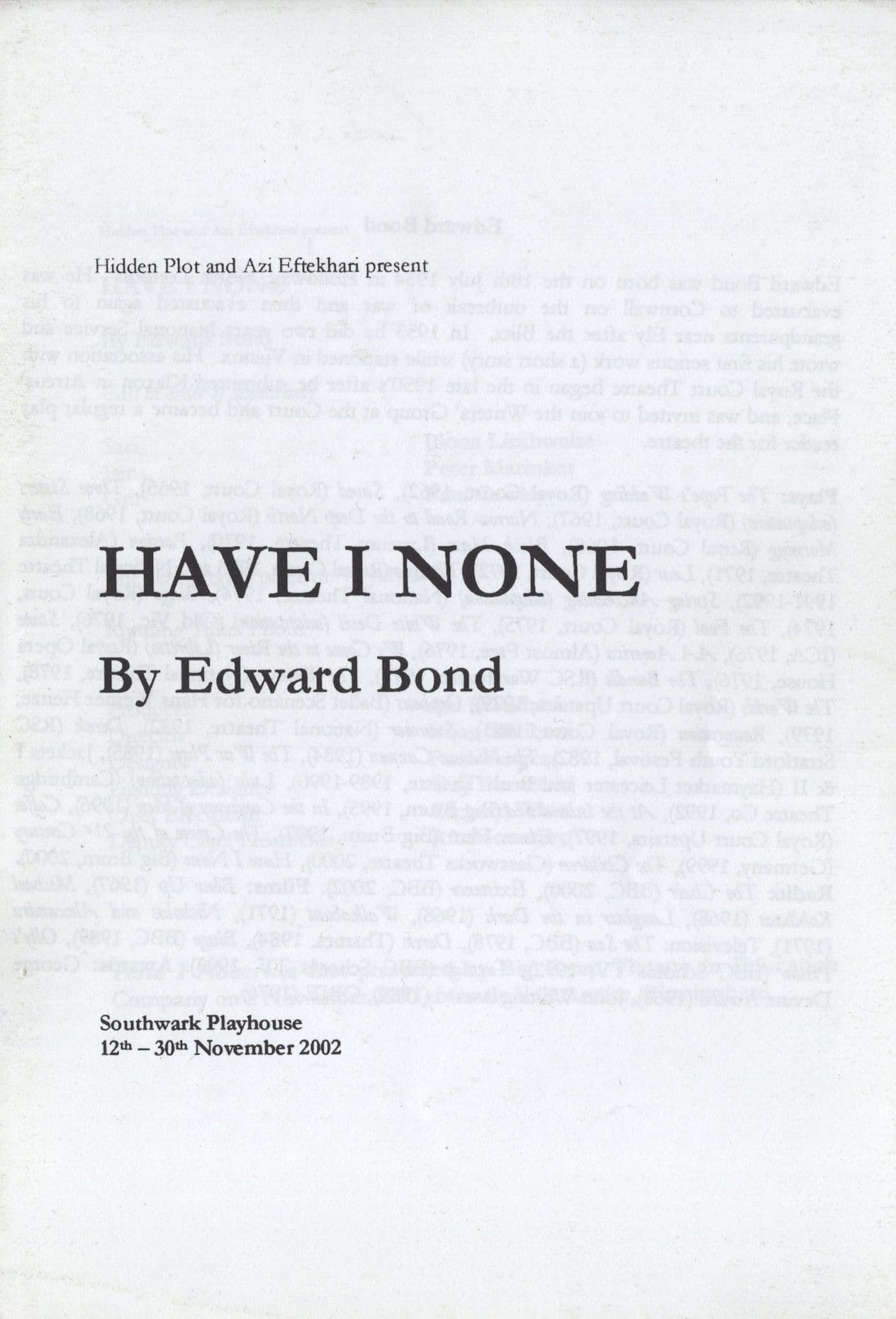 Have I None Edward Bond Futuristic Disaster Southwark Theatre Programme