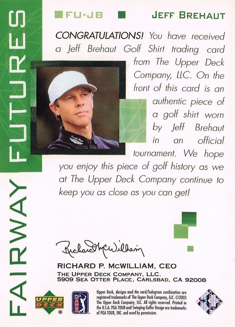 Jeff Brehaut Fairway Futures Fabric 2003 Real Golf Shirt Trade Card