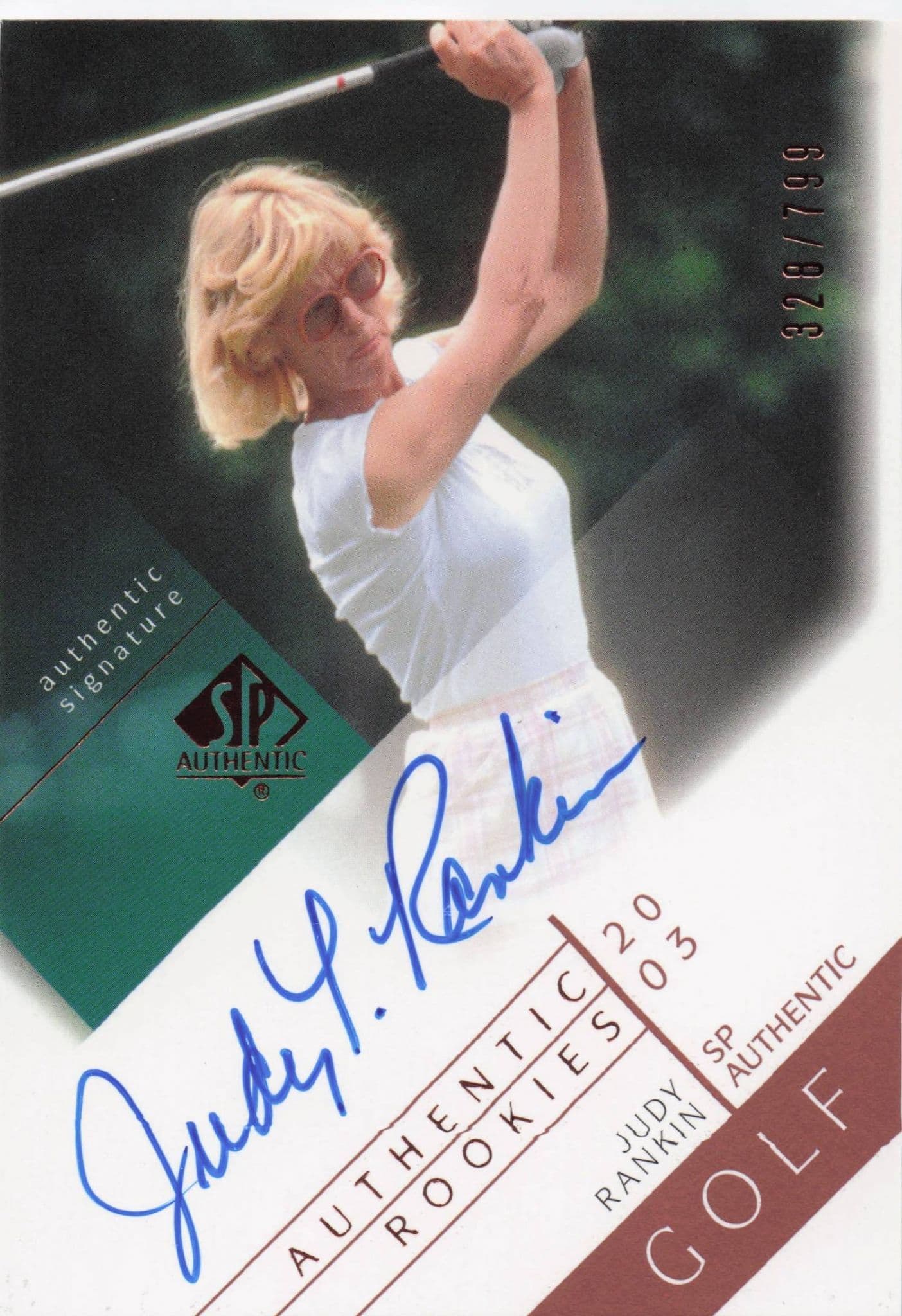 Judy Rankin Authentic Rookies 2003 Golf SP Hand Signed Autograph Card