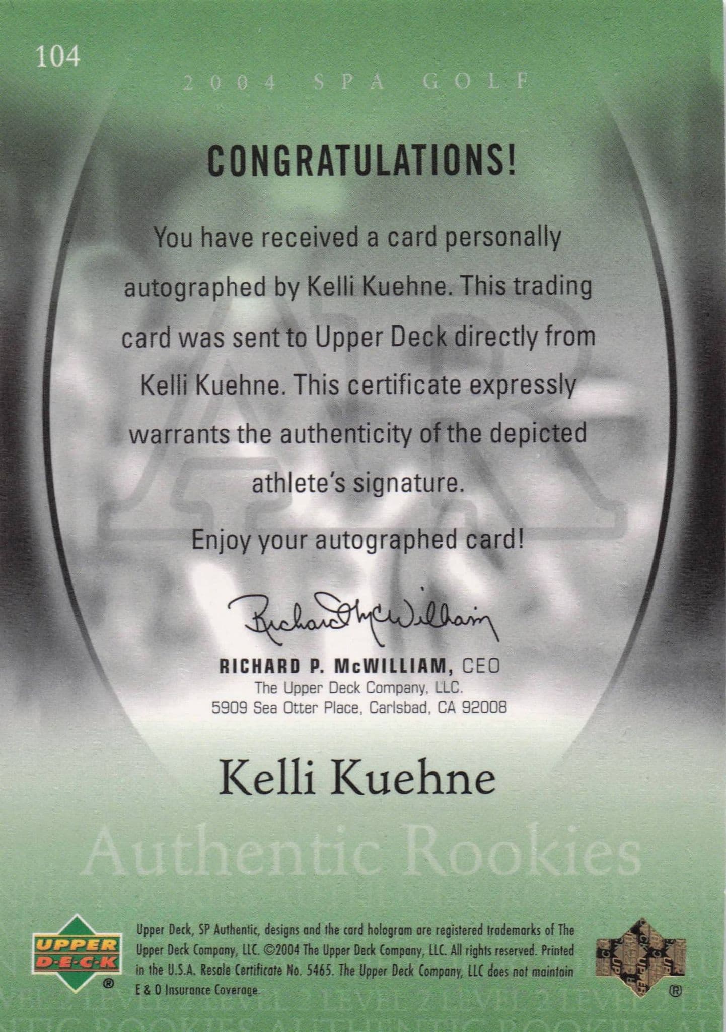 Kelli Kuehne Authentic Rookies 2004 Golf SP Hand Signed Autograph Card