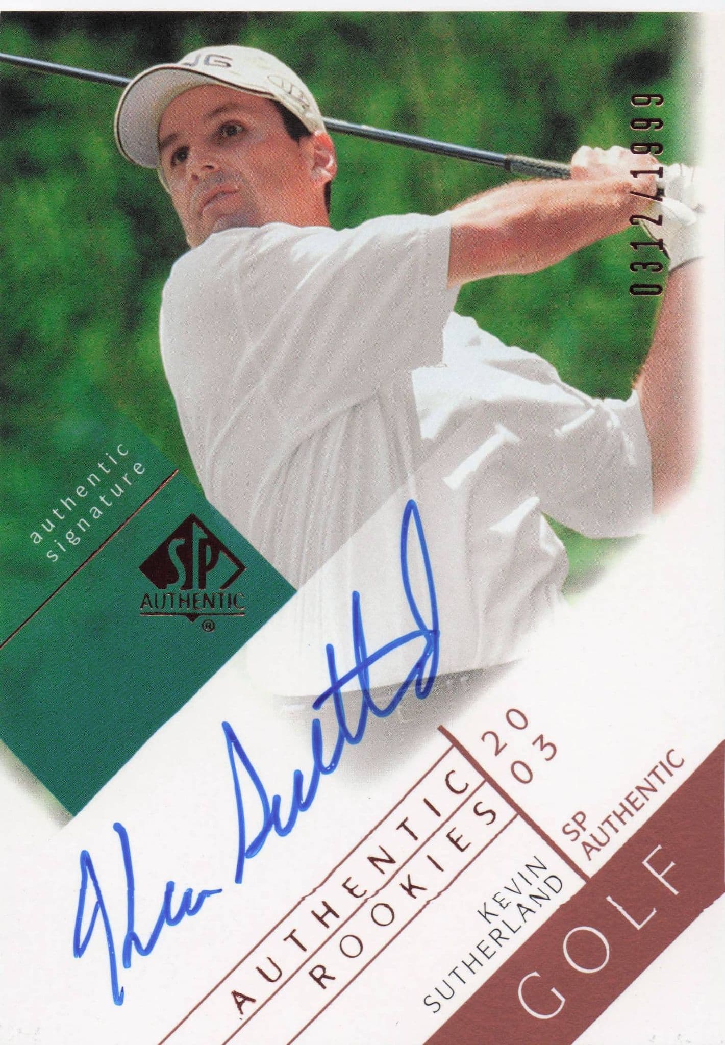 Kevin Sutherland Authentic Rookies 2003 Golf SP Hand Signed Autograph Card