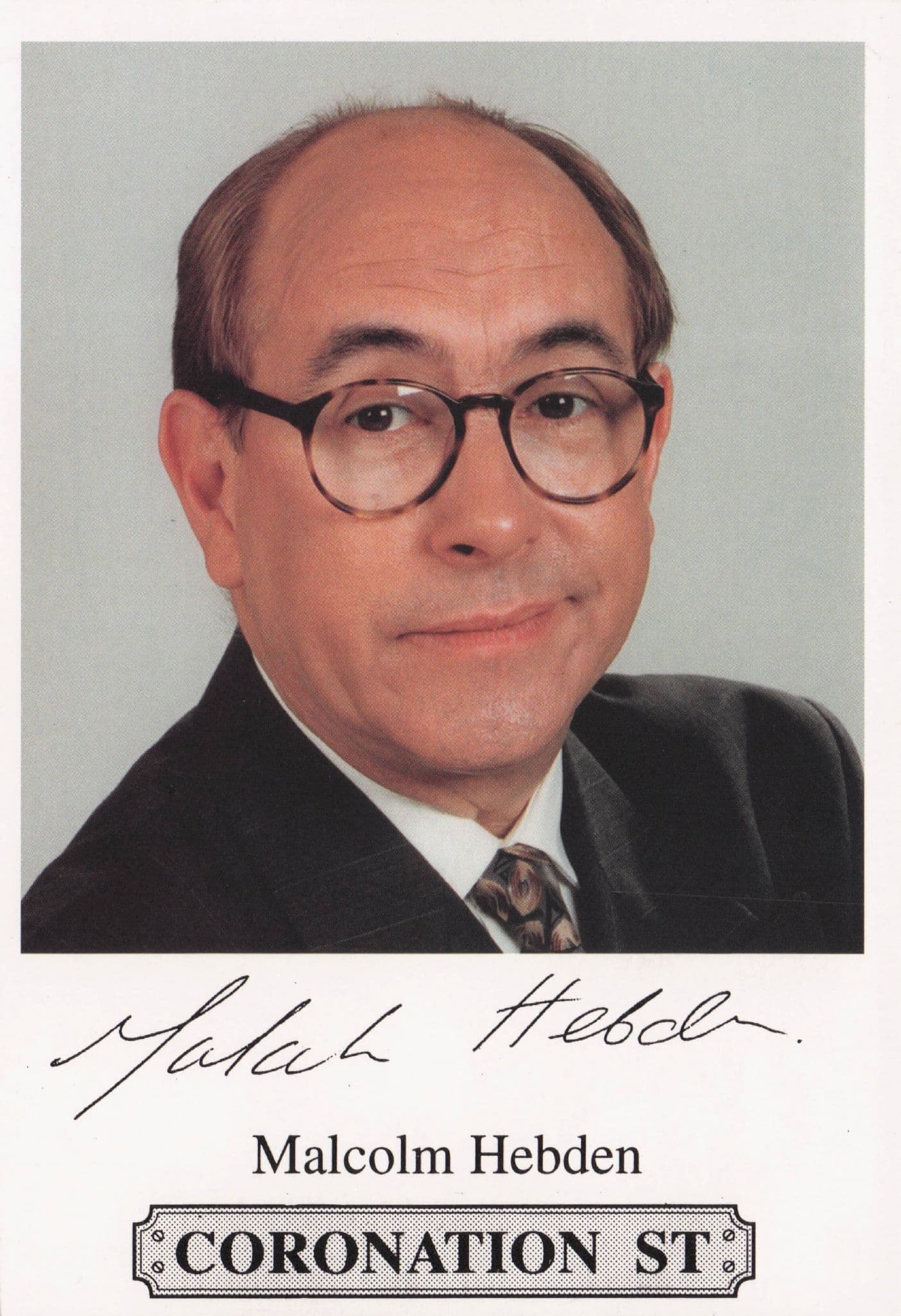 Malcolm Hebden RARE ALT Coronation Street Hand Signed Cast Card