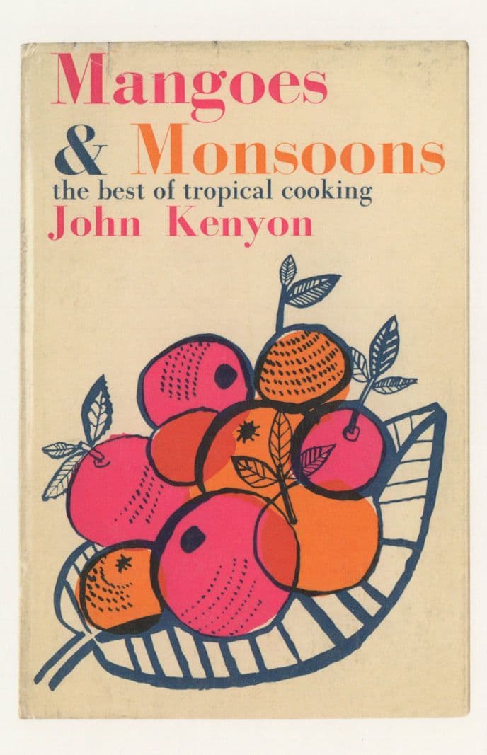 Mangoes & Monsoons John Kenyon Tropical Fruit Cookery Book Postcard