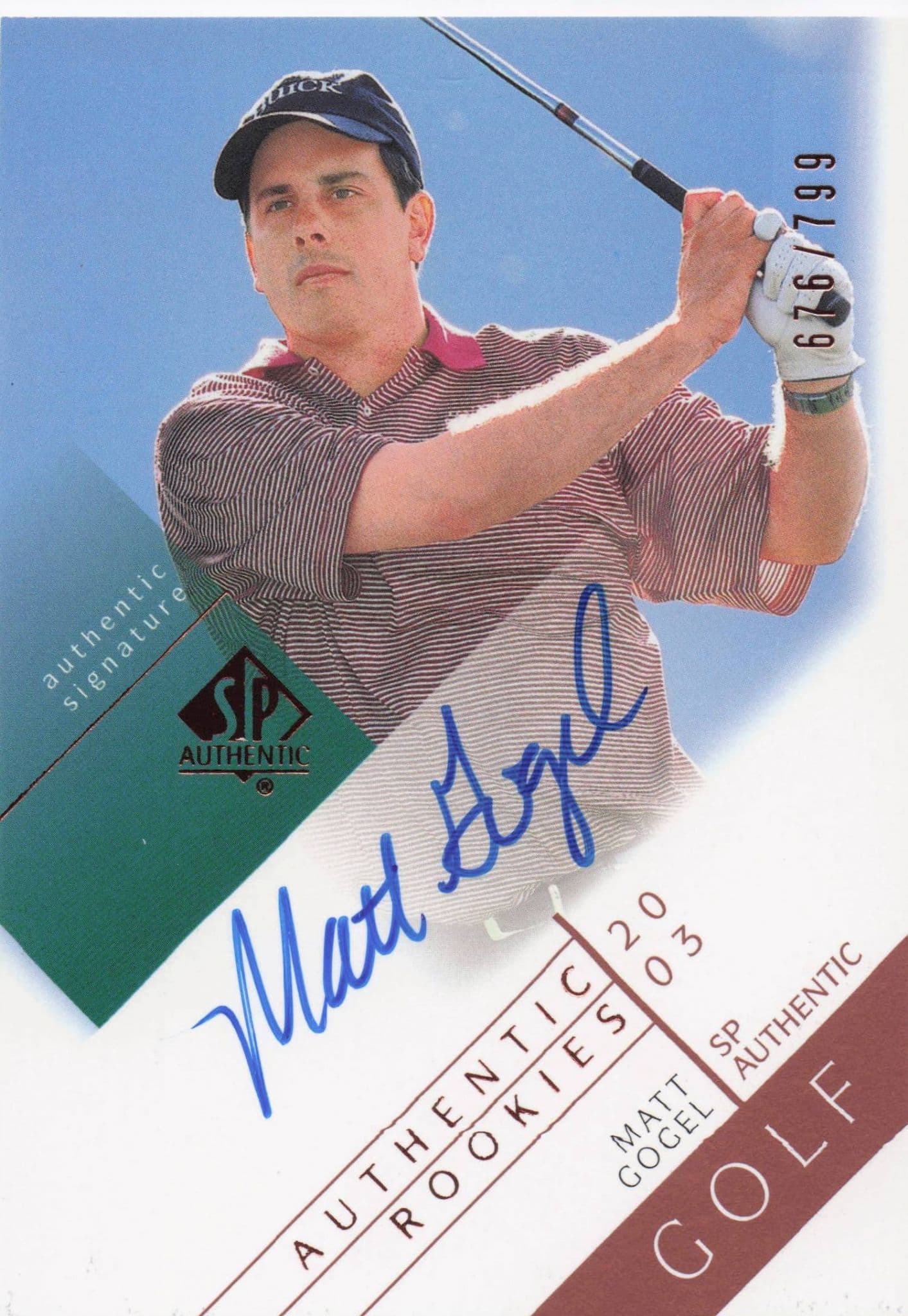 Matt Gogel Authentic Rookies 2003 Golf SP Hand Signed Autograph Card