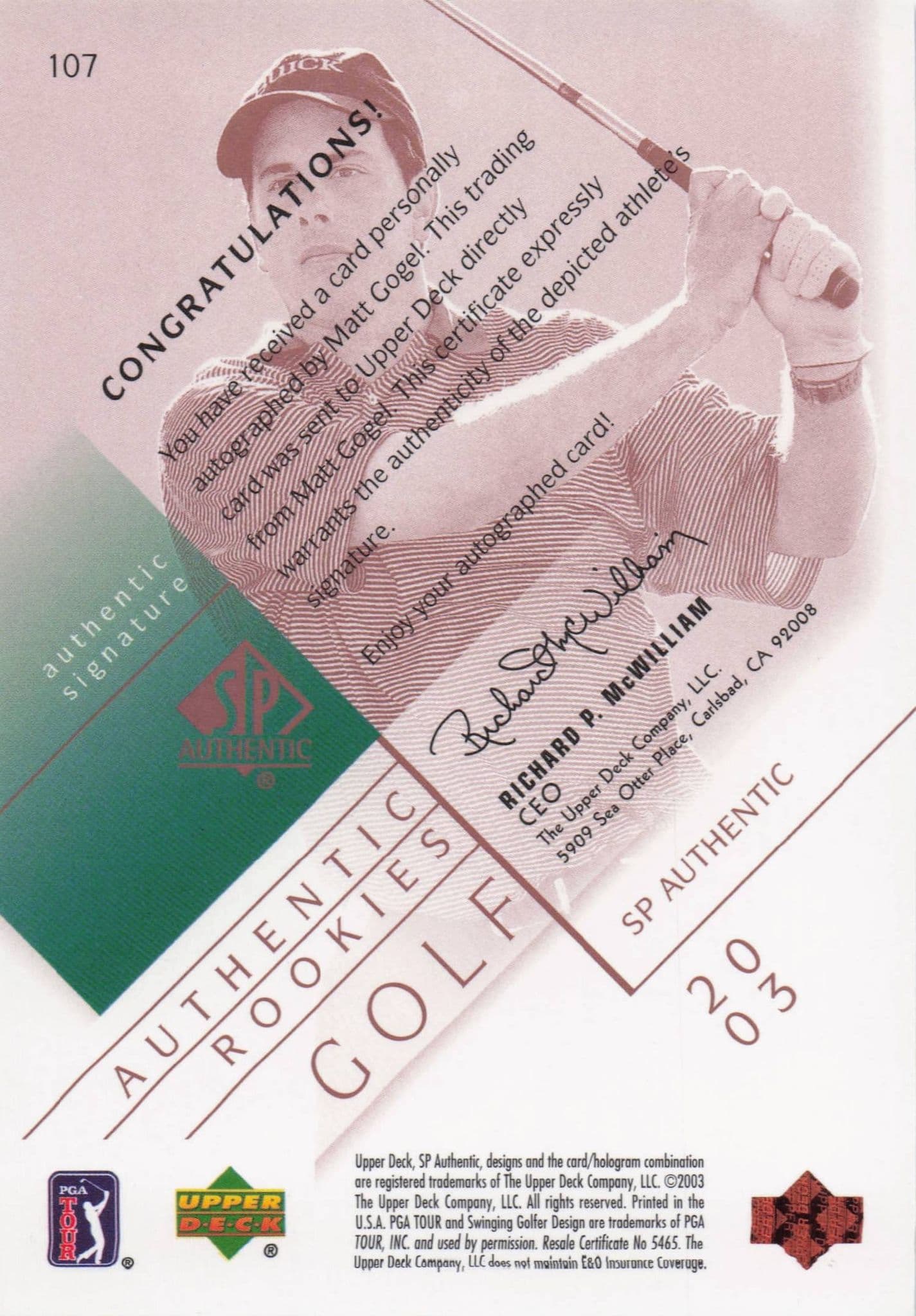 Matt Gogel Authentic Rookies 2003 Golf SP Hand Signed Autograph Card