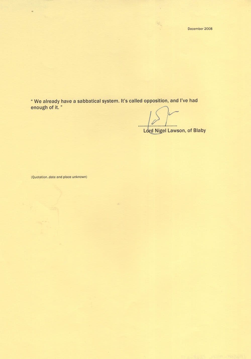 Nigel Lawson Conservative MP Hand Signed Quotation Autograph
