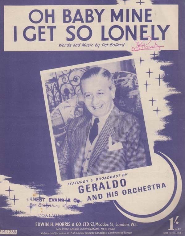 Oh Baby Mine I Get So Lonely Geraldo 1950s Sheet Music