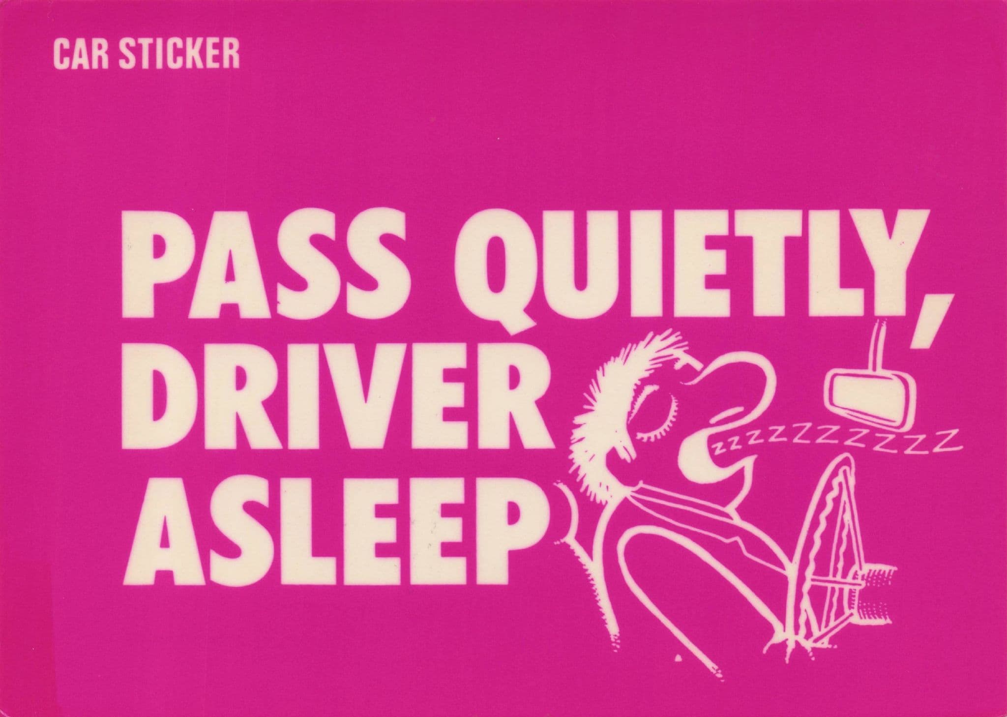 Pass Quietly Driver Asleep Learner Driving Comic Sticker Sign Postcard