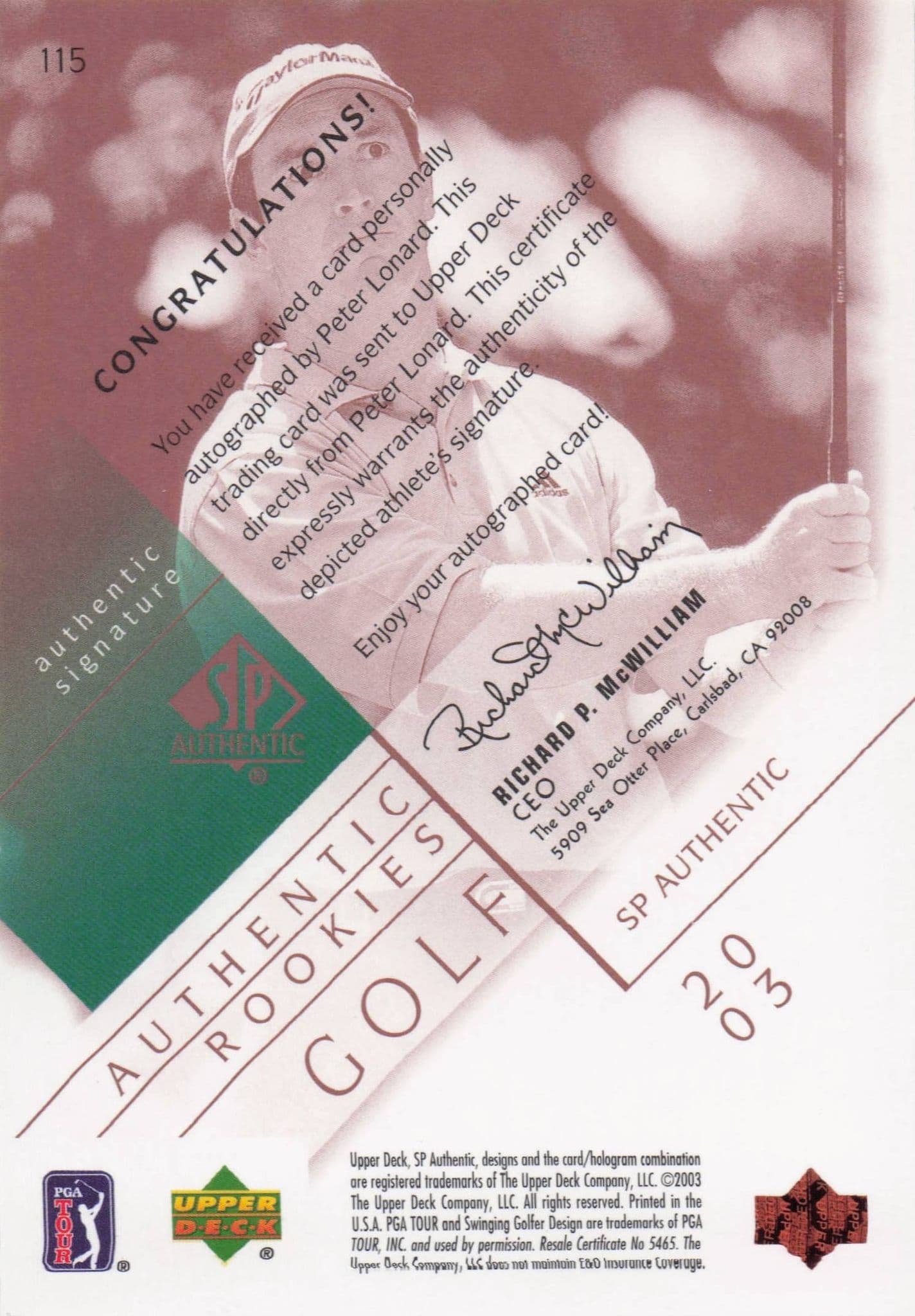 Peter Lonard Authentic Rookies 2003 Golf SP Hand Signed Autograph Card
