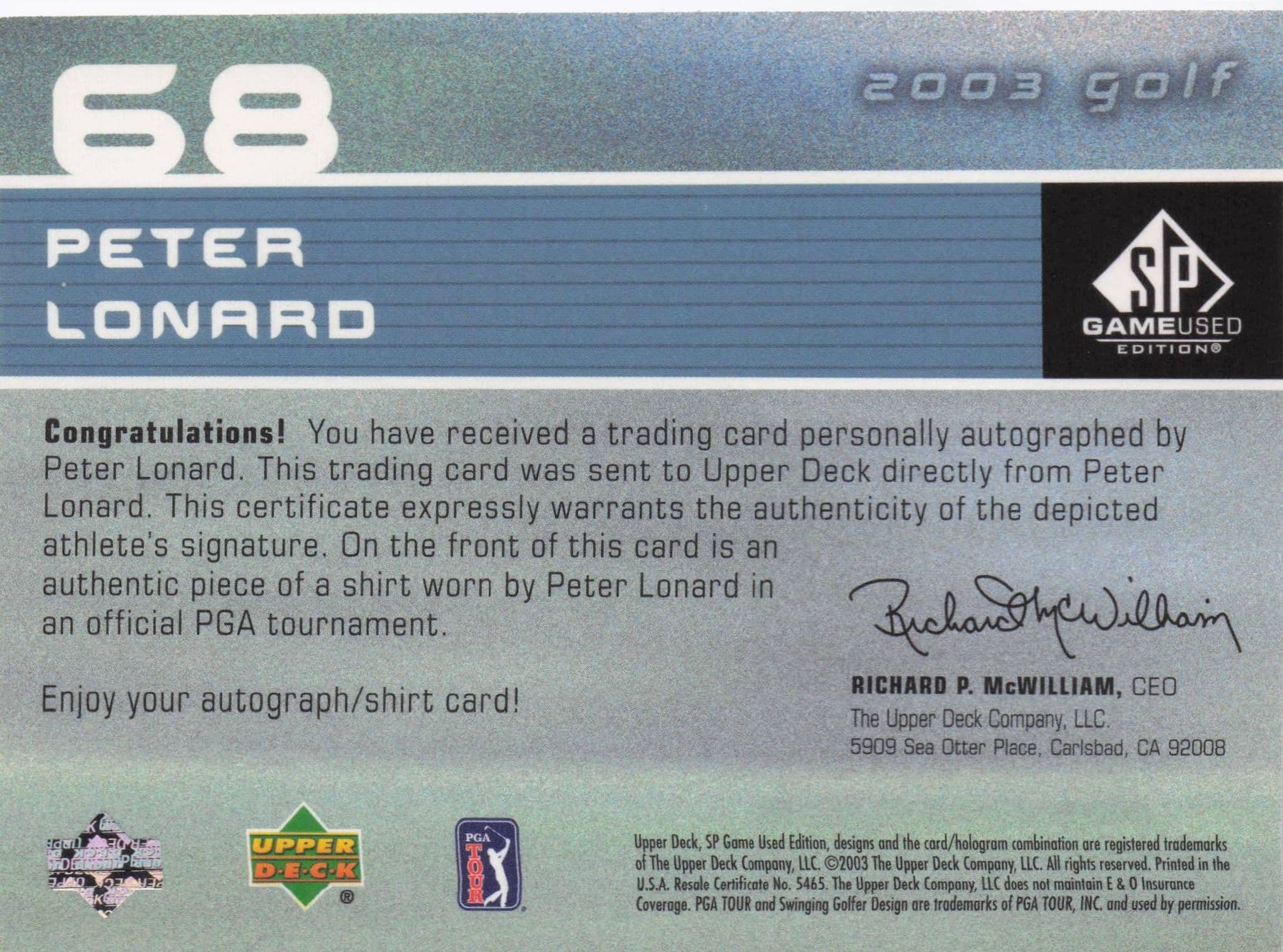 Peter Lonard First Tee SP 2003 Golf Hand Signed Worn PGA Shirt Card