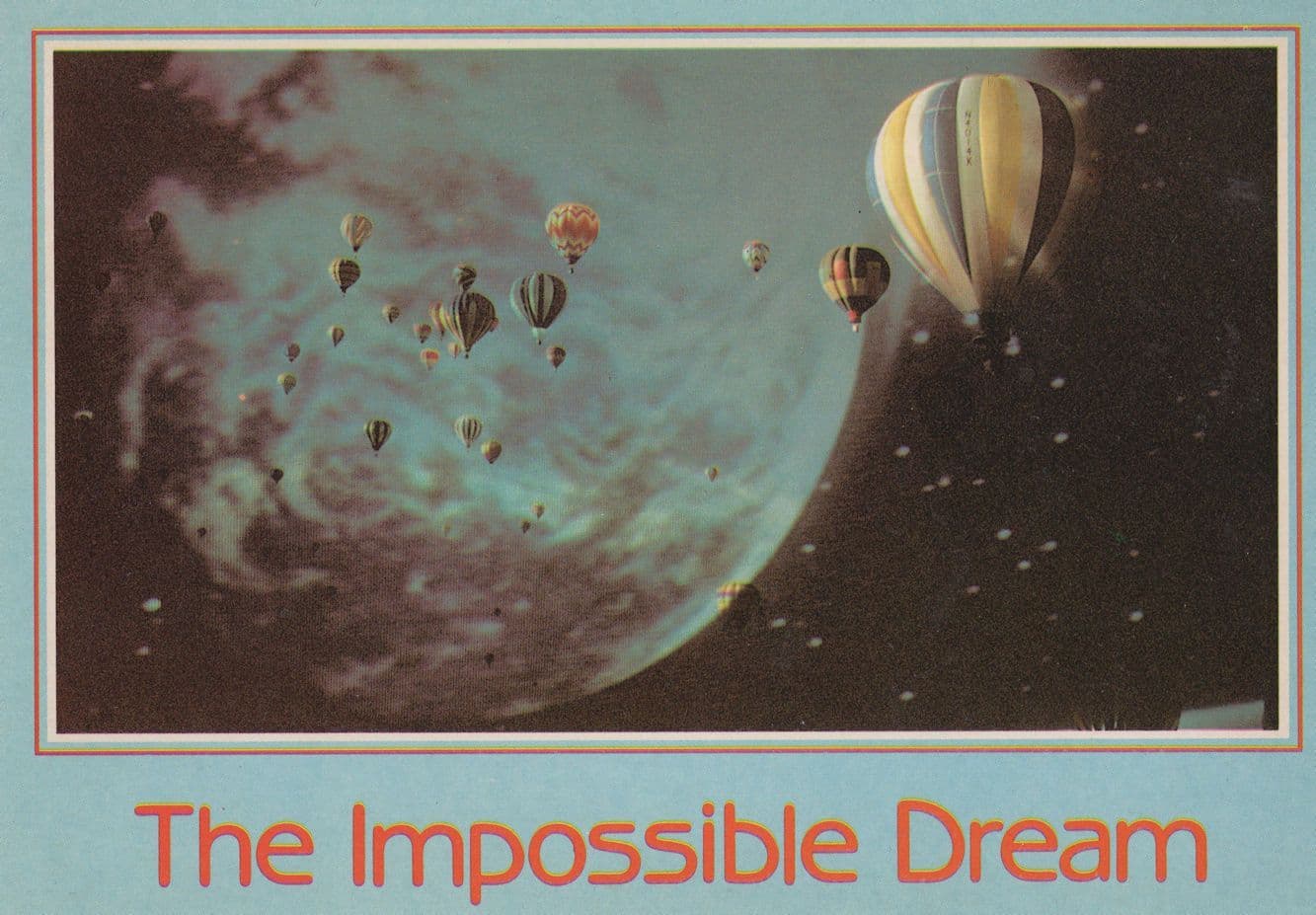 The Impossible Dream Hot Air Balloon Race For Space Painting Postcard