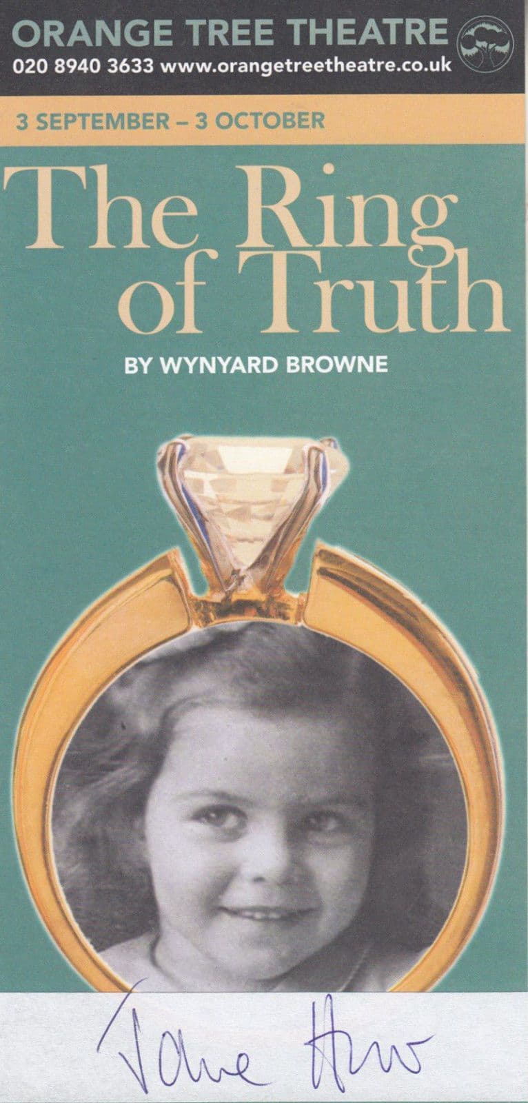 The Ring Of Truth Jane How Orange Tree Wynard Browne Hand Signed Theatre Flyer