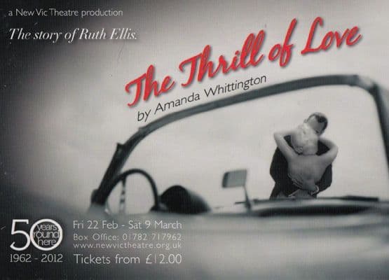 The Thrill Of Love Ruth Ellis Play New Vic Theatre Poster Postcard Style Card