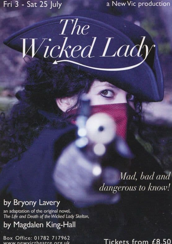 The Wicked Lady Bryony Lavery New Vic Theatre Gala Poster Postcard Style Card