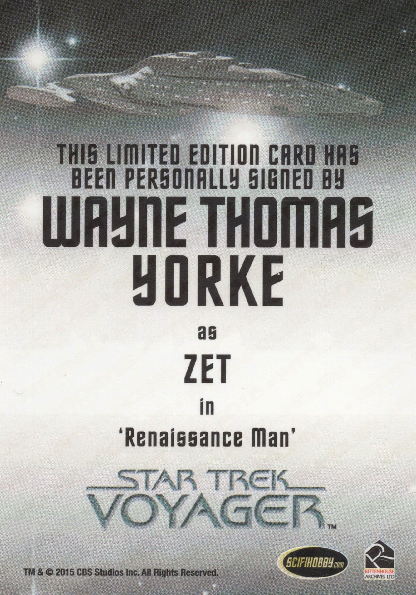 Wayne Thomas Yorke Star Trek Voyager Hand Signed Autograph Card