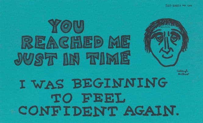 You Reached Me Just In Time Confidence Confident Again Motto Proverb Postcard