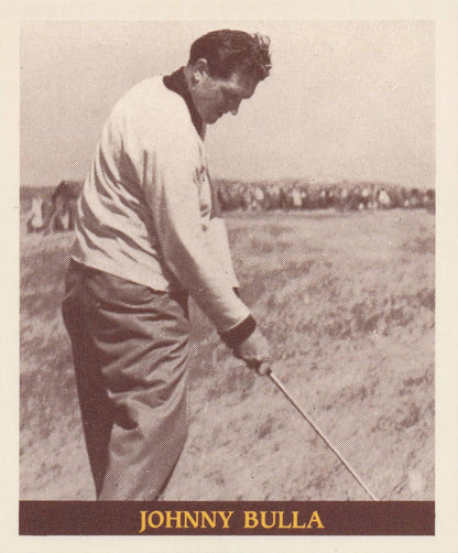 Johnny Bulla Famous Golfers Of The 40s & 50s Rare Golf Photo Trade Card