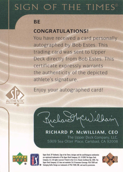 Bob Estes Sign Of The Times Hand Signed 2003 Photo Golf Autograph Card