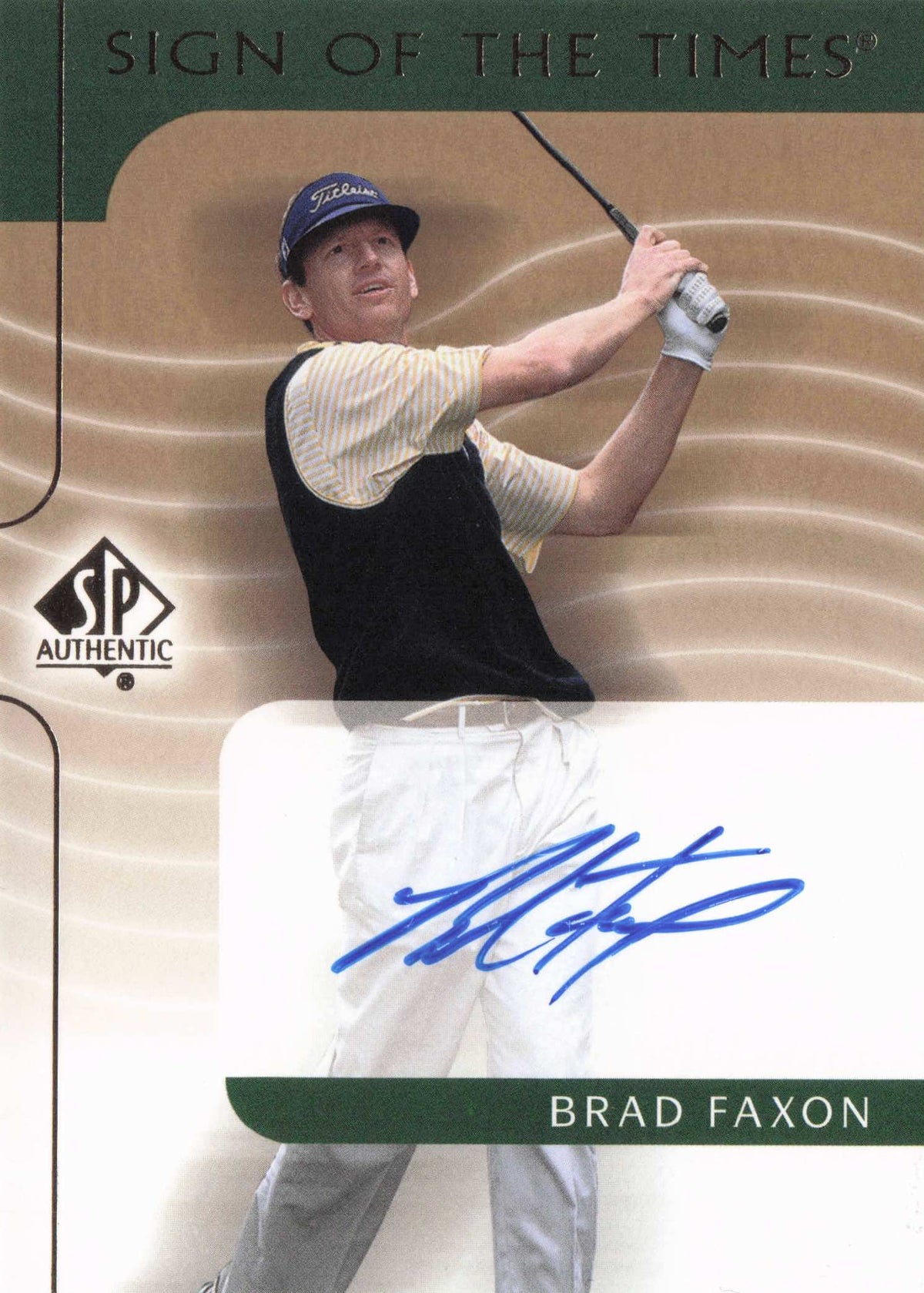 Brad Faxon Sign Of The Times Hand Signed 2003 Photo Golf Autograph Card