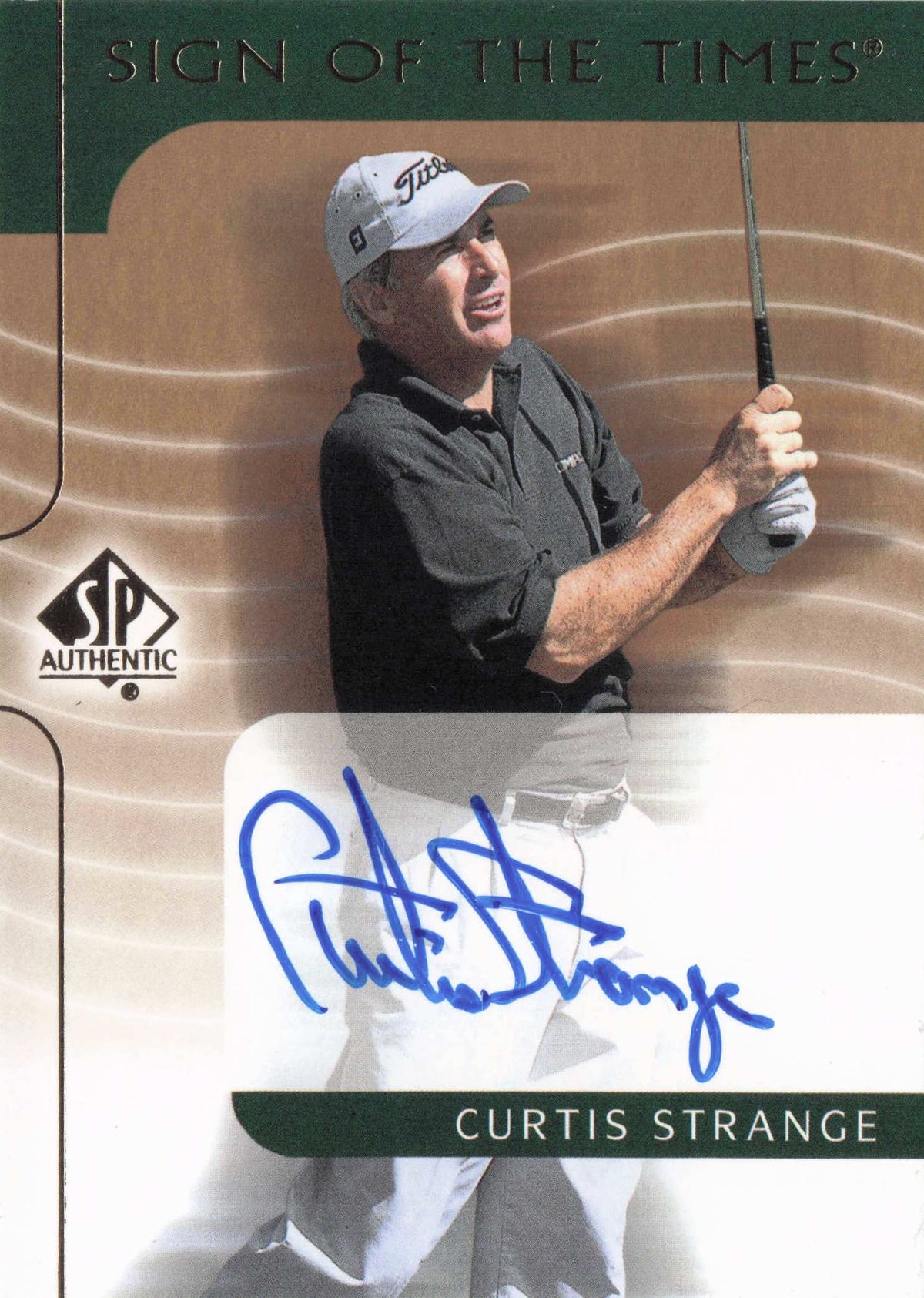 Curtis Strange 2003 Sign Of The Times Hand Signed Golf Rare Autograph Card
