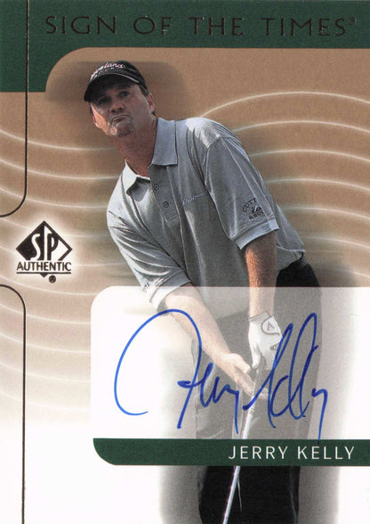 Jerry Kelly 2003 Sign Of The Times Hand Signed Golf Rare Autograph Card