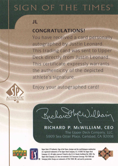 Justin Leonard 2003 Sign Of The Times Hand Signed Golf Rare Autograph Card