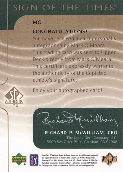 Mark O'Meara 2003 Sign Of The Times Hand Signed Golf Rare Autograph Card