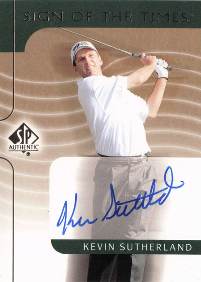 Kevin Sutherland 2003 Sign Of The Times Hand Signed Golf Autograph Card