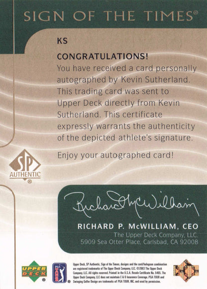 Kevin Sutherland 2003 Sign Of The Times Hand Signed Golf Autograph Card