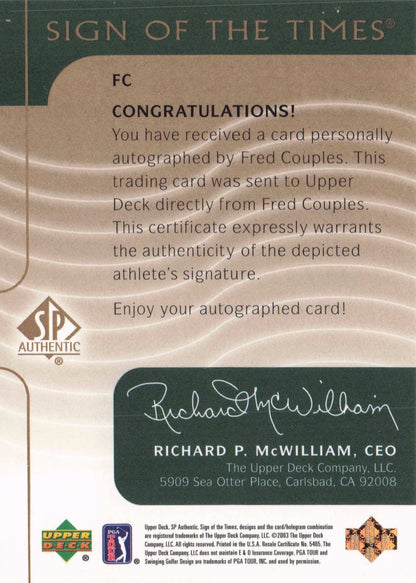 Fred Couples 2003 RARE Sign Of The Times Hand Signed Golf Autograph Card