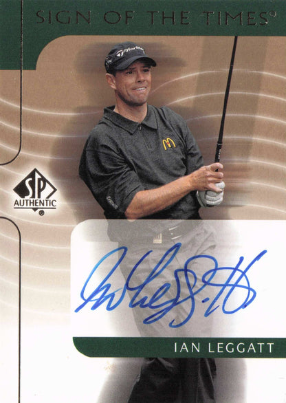 Ian Leggett 2003 Sign Of The Times Hand Signed Golf Autograph Card