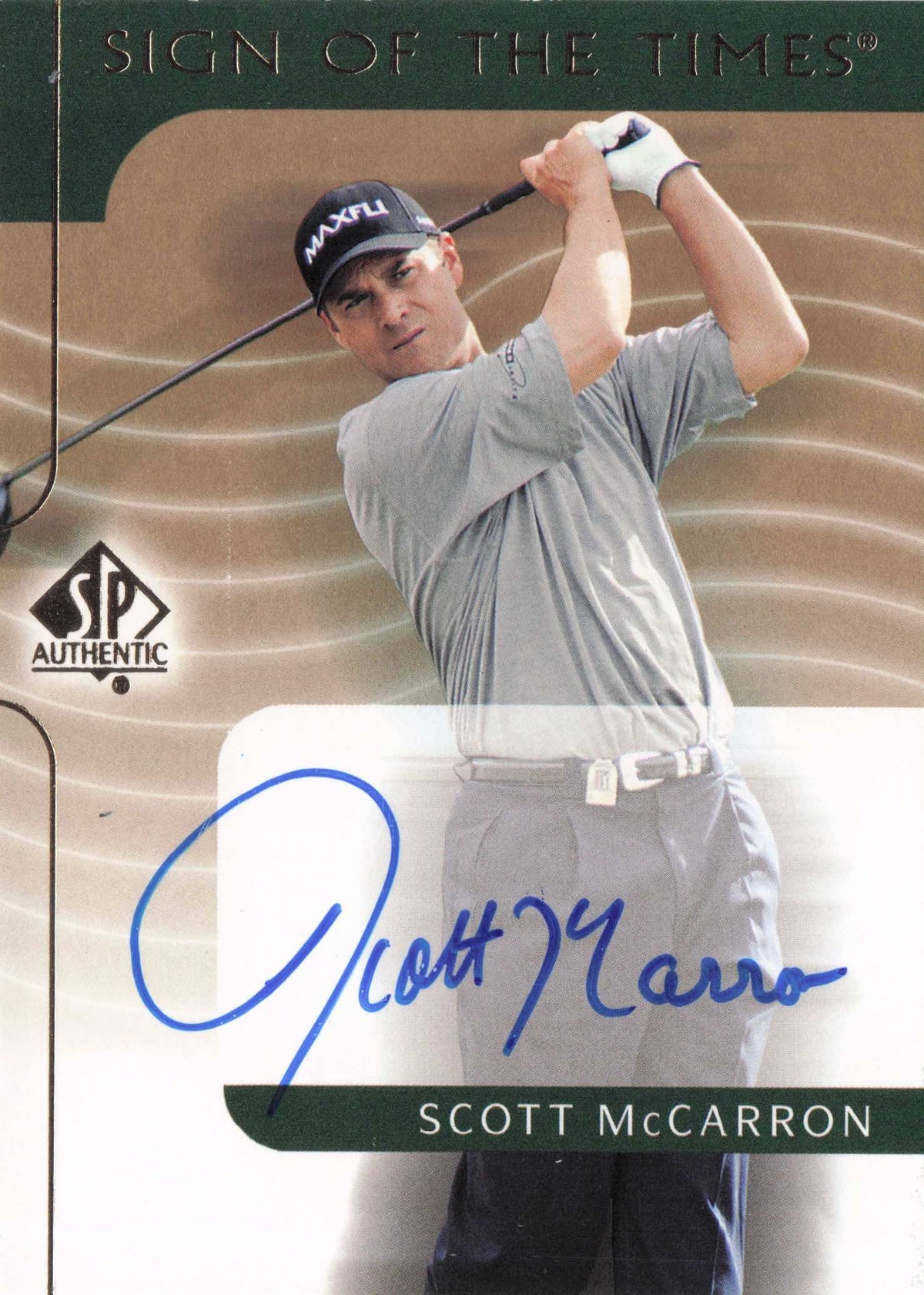 Scott McCarron Sign Of The Times Hand Signed 2003 Golf Autograph Card