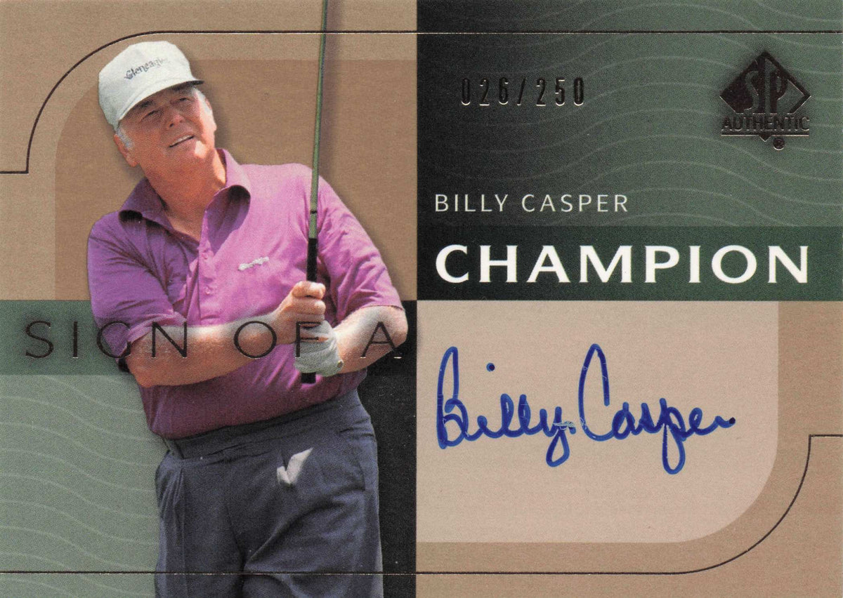 Billy Casper Sign Of A Champion SCARCE 2003 Hand Signed Golf Autograph Card