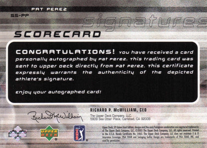 Pat Perez Scorecard Signatures Hand Signed Golf Autograph Photo Card
