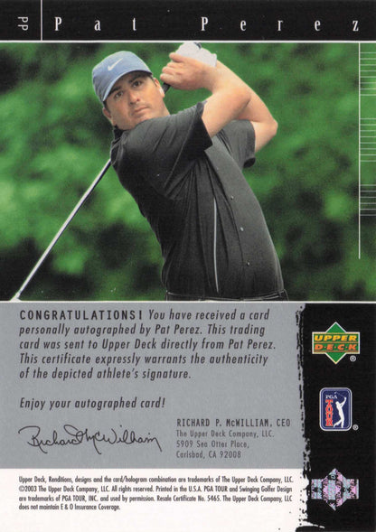 Pat Perez Signature Exhibit Golf 2003 Hand Signed Autograph Photo Trade Card