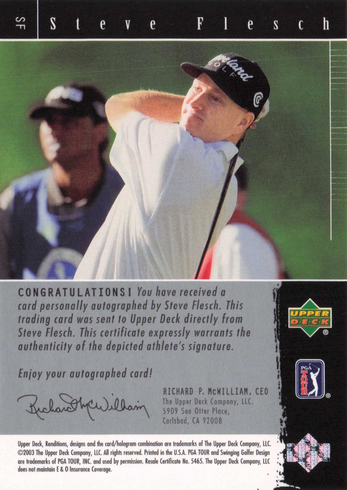 Steve Flesch Signature Exhibit 2003 Upper Deck Hand Signed Golf Photo Card