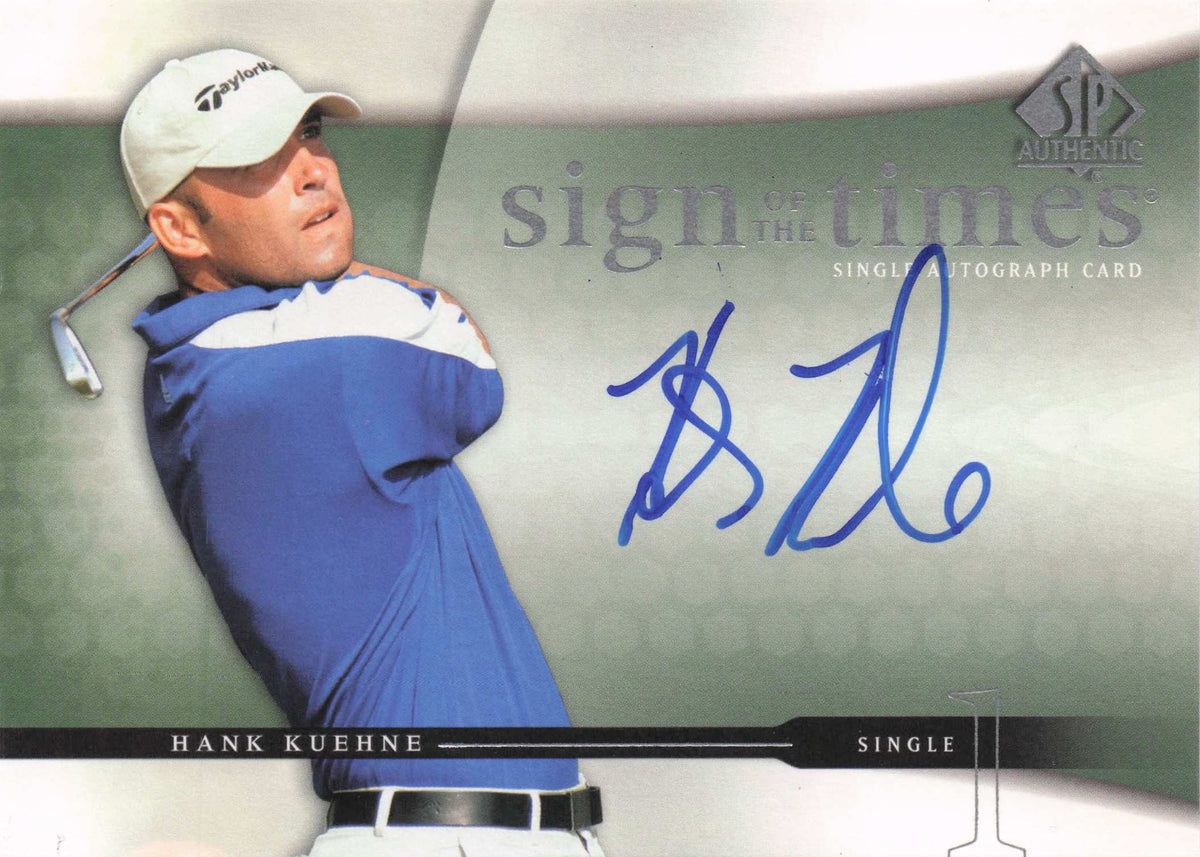 Hank Kuehne Sign Of The Times Golf 2004 Hand Signed Autograph Photo Card